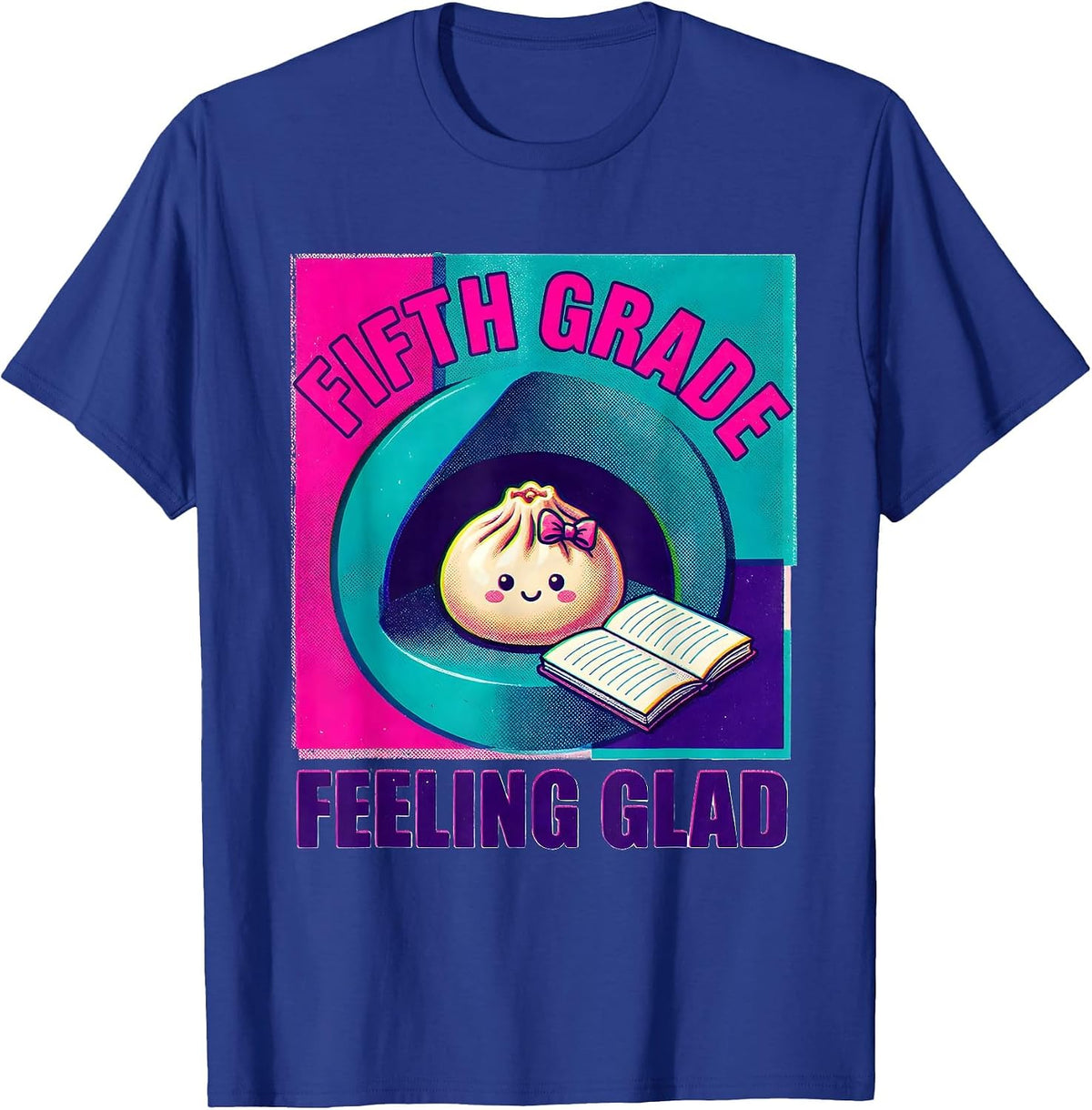 Fifth Grade Feeling Glad Kawaii Dumpling Back to School Girl T-Shirt - Royal Blue