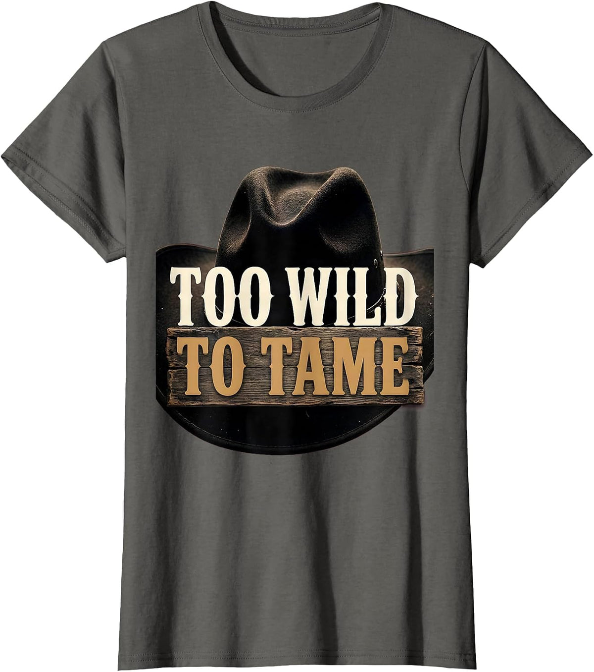 Women's Too Wild To Tame Cowgirl Graphic Design T-Shirt - Asphalt Grey