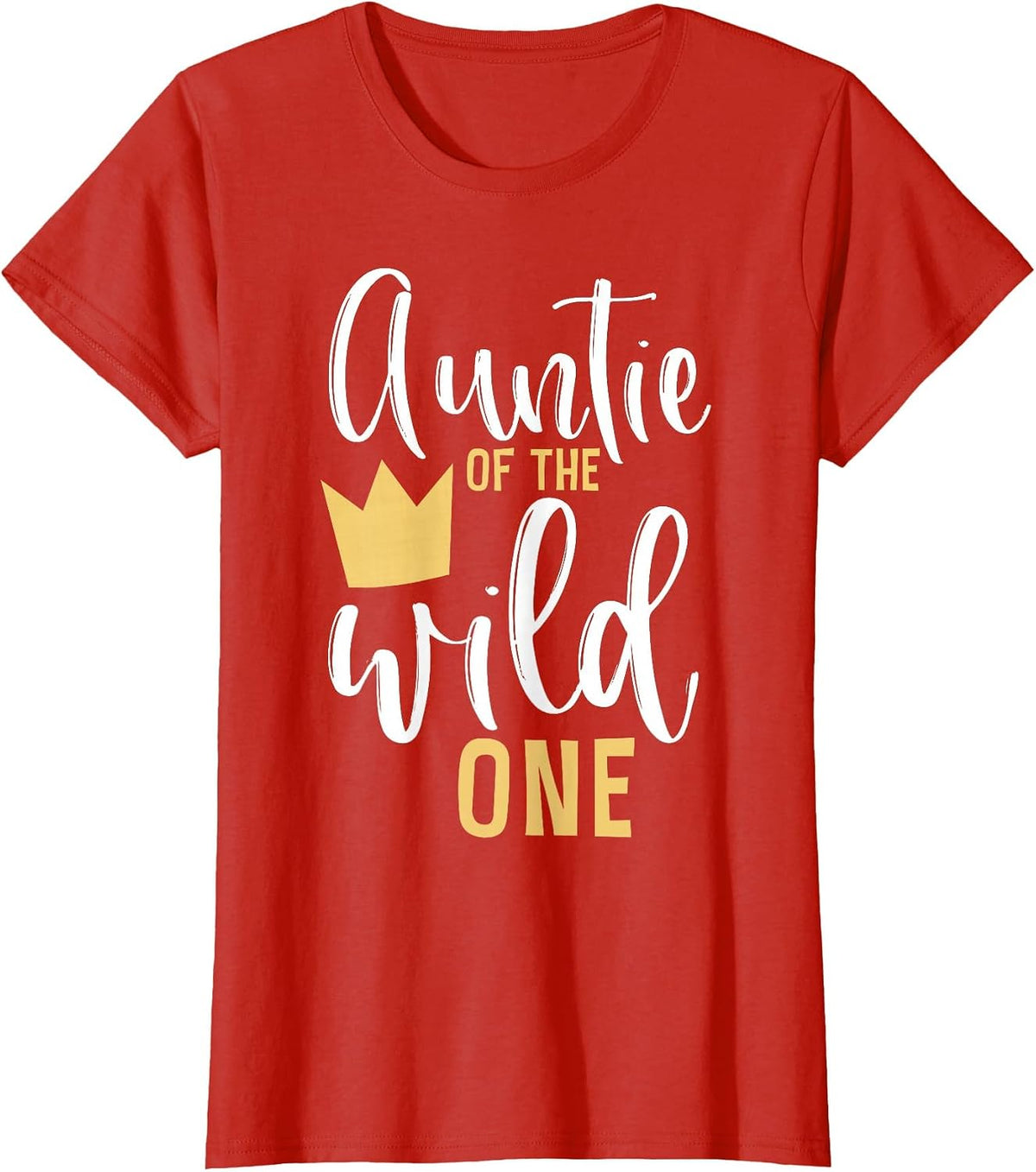Aunt f the Wild One 1st Birthday First Thing Matching T-Shirt - Red
