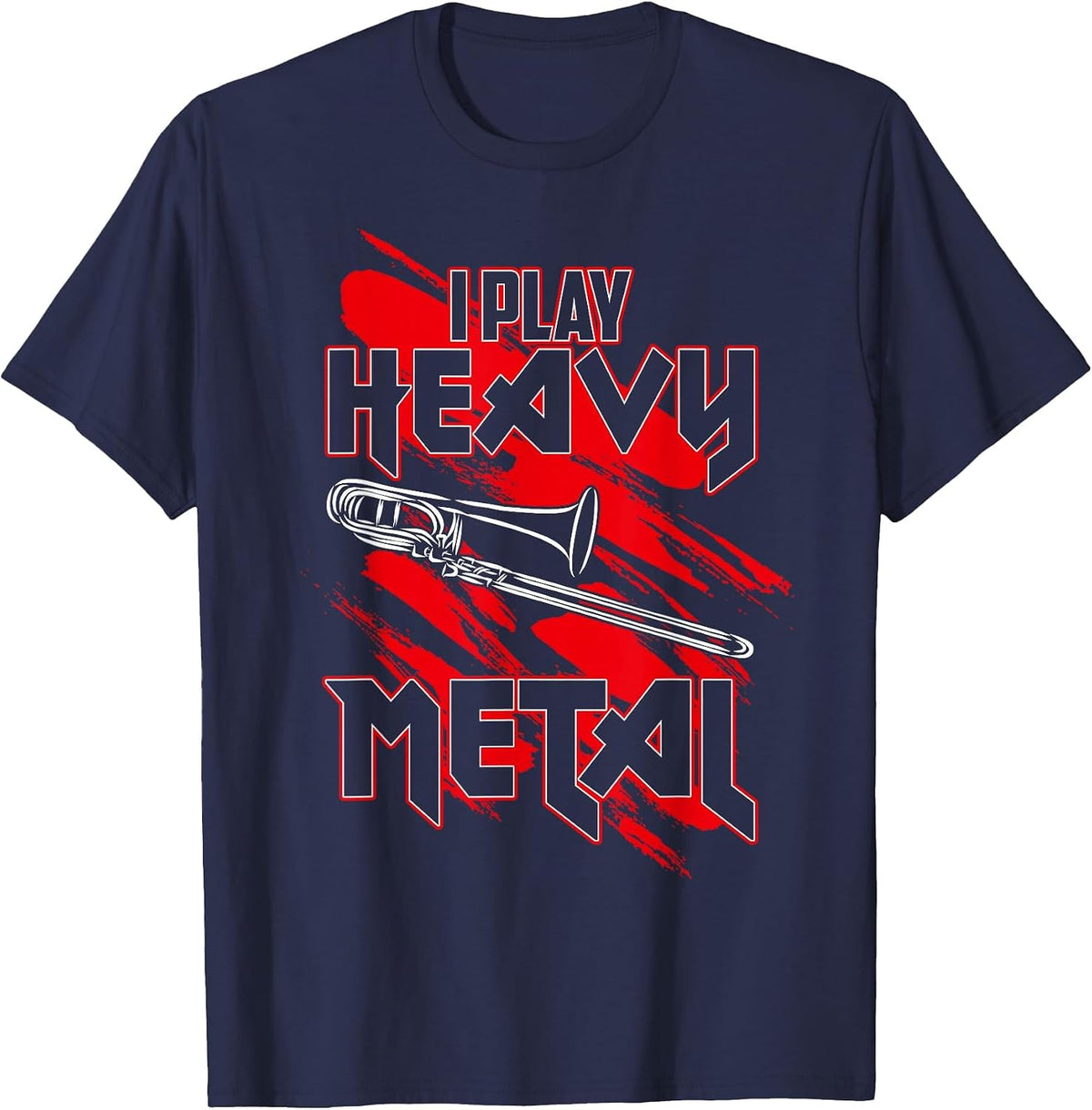 I Play Heavy Metal - Trombone Player T-Shirt - Navy Blue