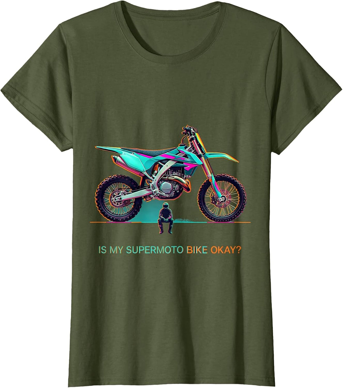 Women's Is My Supermoto Bike Okay Funny Biker Gift T-Shirt - Olive Green