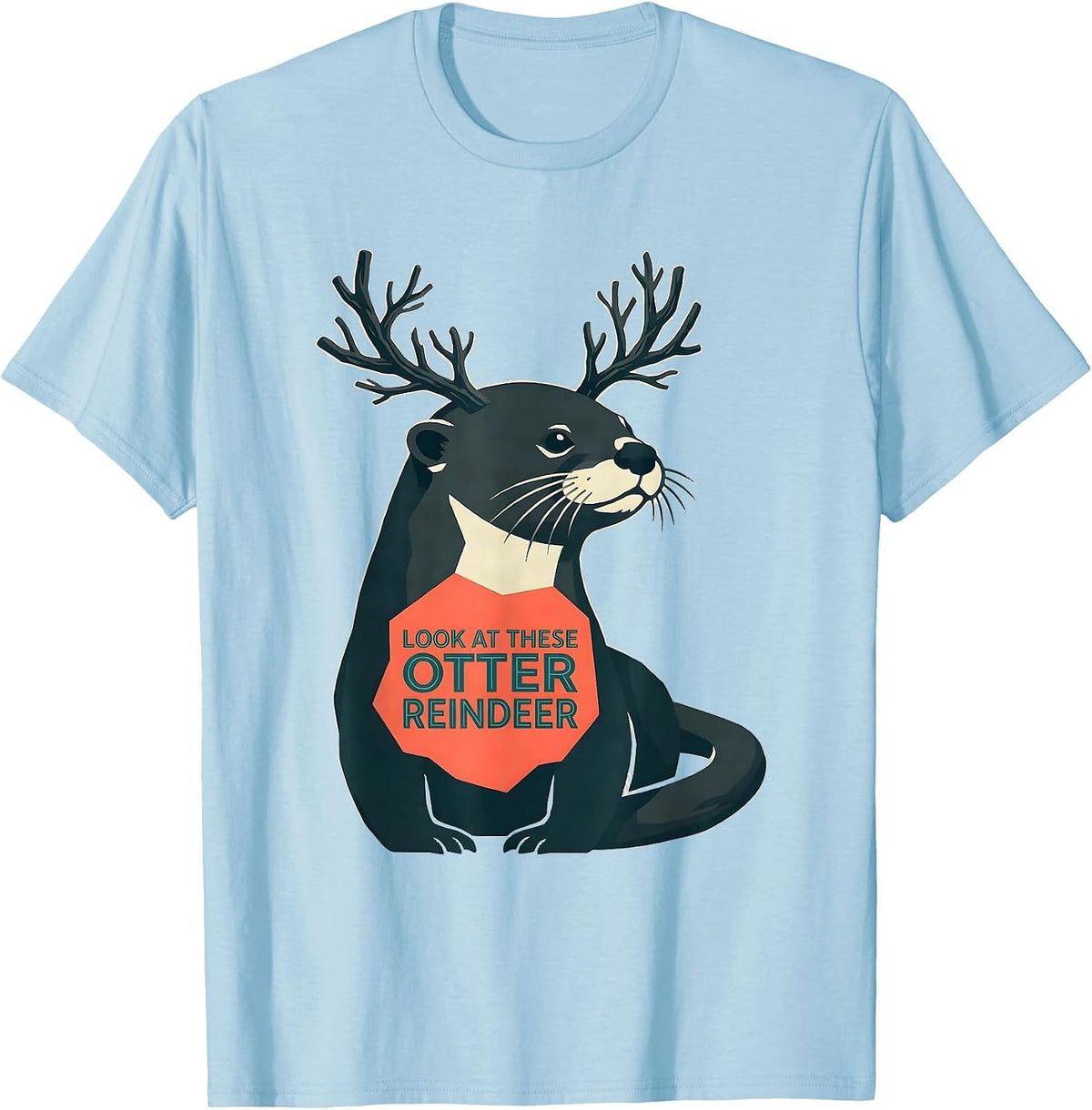 Men's Look At These Otter Reindeer Midcentury Modern Funny Otter T-Shirt - Baby Blue