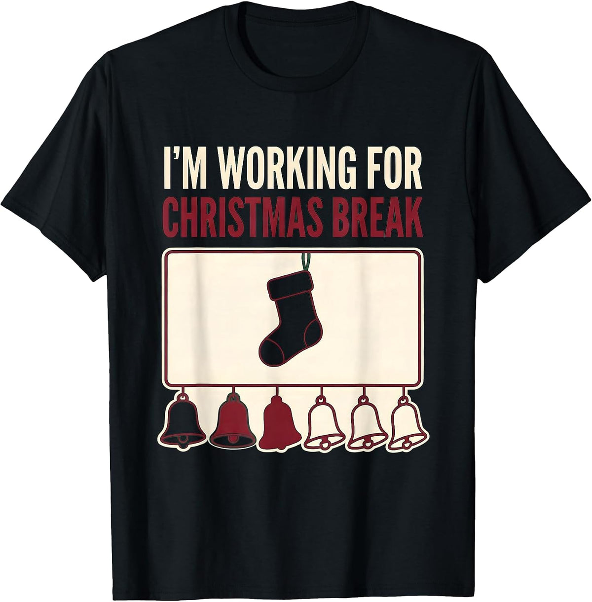 Men's I'm Working For Christmas Break Funny Teacher Sped Winter T-Shirt - Black
