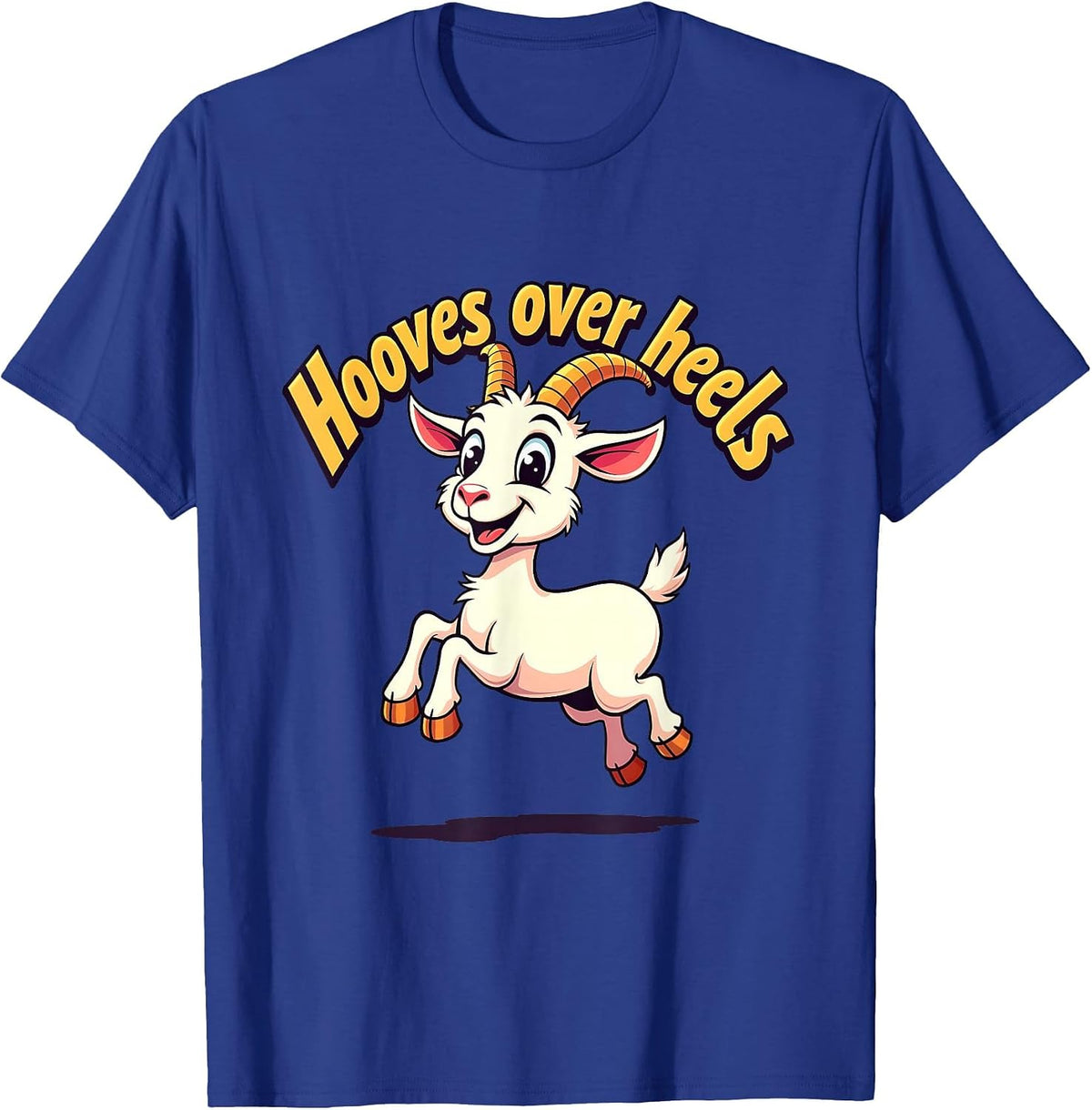 Hooves Over Heels Funny Goat Lover Design T-Shirt - Royal Blue