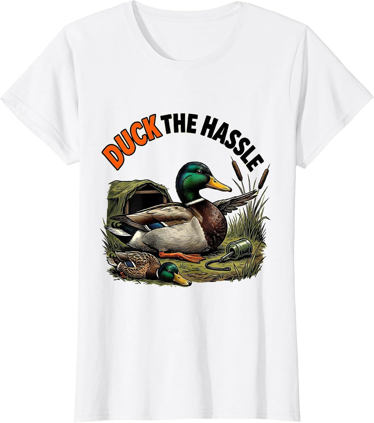 Duck The Hassle Funny Duck Hunter Hunting Dad Gift T-Shirt - White
