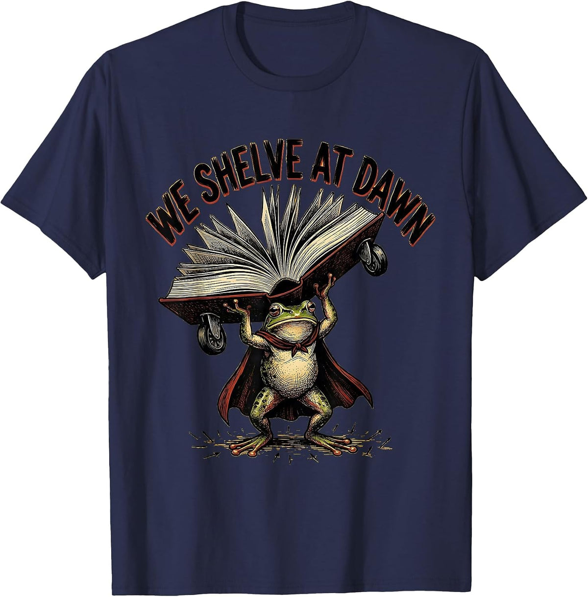 Men's We Shelve At Dawn Funny Frog Librarian Back to School T-Shirt - Navy Blue