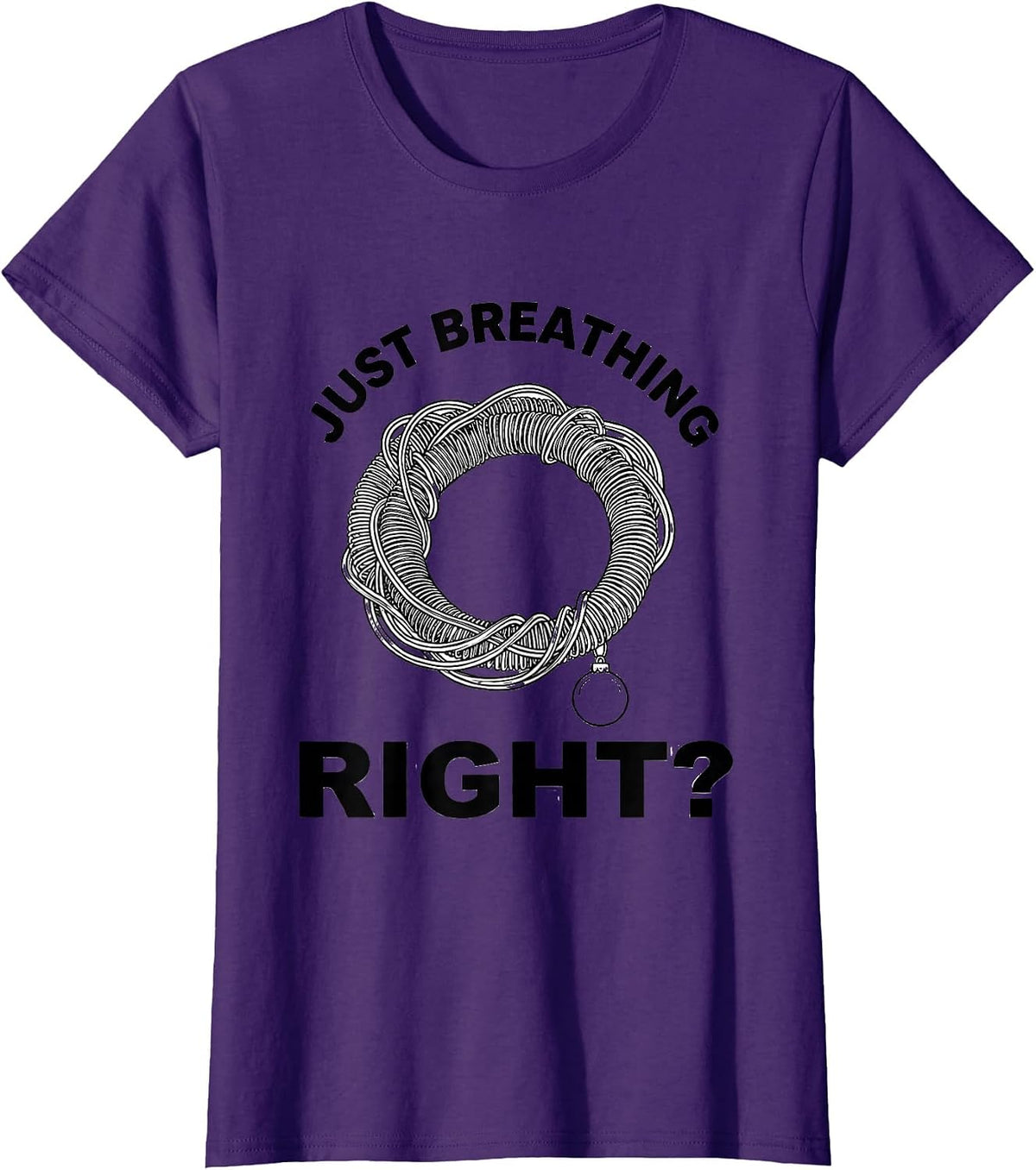 Women's Just Breathing, Right? Funny Respiratory Therapist Christmas T-Shirt - Purple