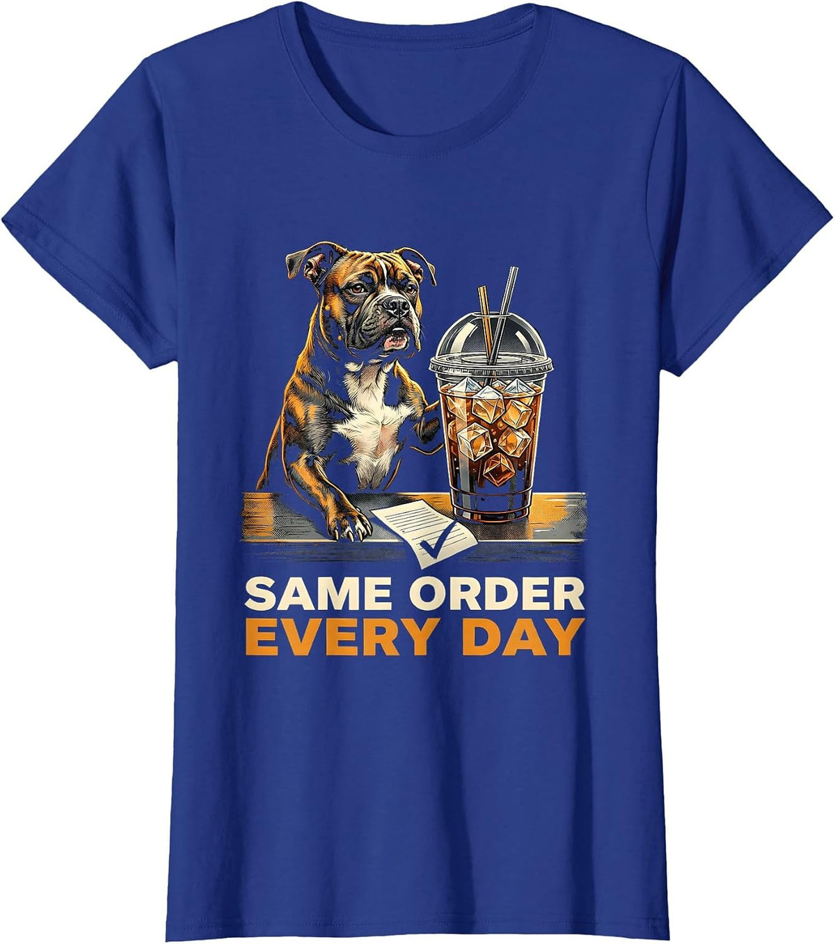 Women's Same Order Every Day Funny Pitbull Drinking Iced Coffee Dog T-Shirt - Royal Blue