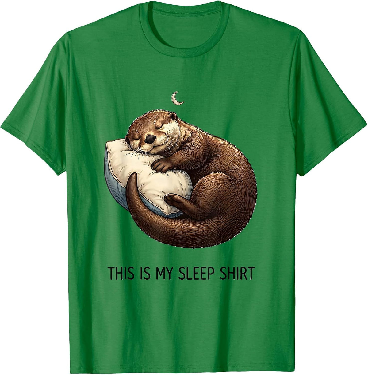 Men's This Is My Sleep Shirt Funny Otter Pajama Animal Lover Humor T-Shirt - Kelly Green