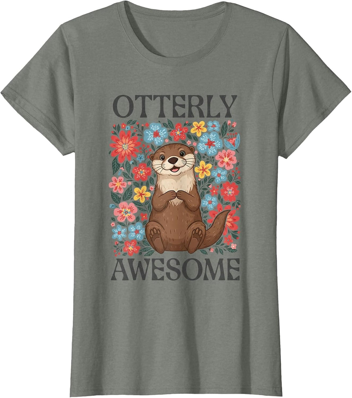 Otterly Awesome Cute Sea Otter Floral Flowers Funny Pun T-Shirt - Olive Heather