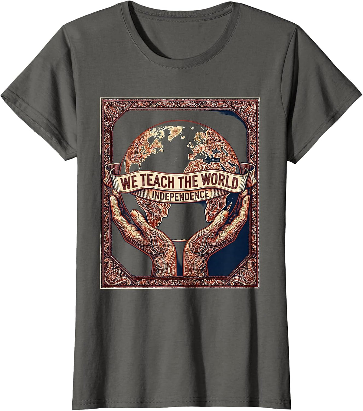 Women's We Teach The World Independence OT Design T-Shirt - Asphalt Grey