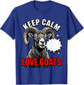 Keep Calm Love Goats Funny Goat Lover Design T-Shirt - Royal Blue