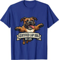 Certified Lap Dog, 60 Lbs Funny Pitbull Mom Dog Lover Mascot T-Shirt - Royal Blue