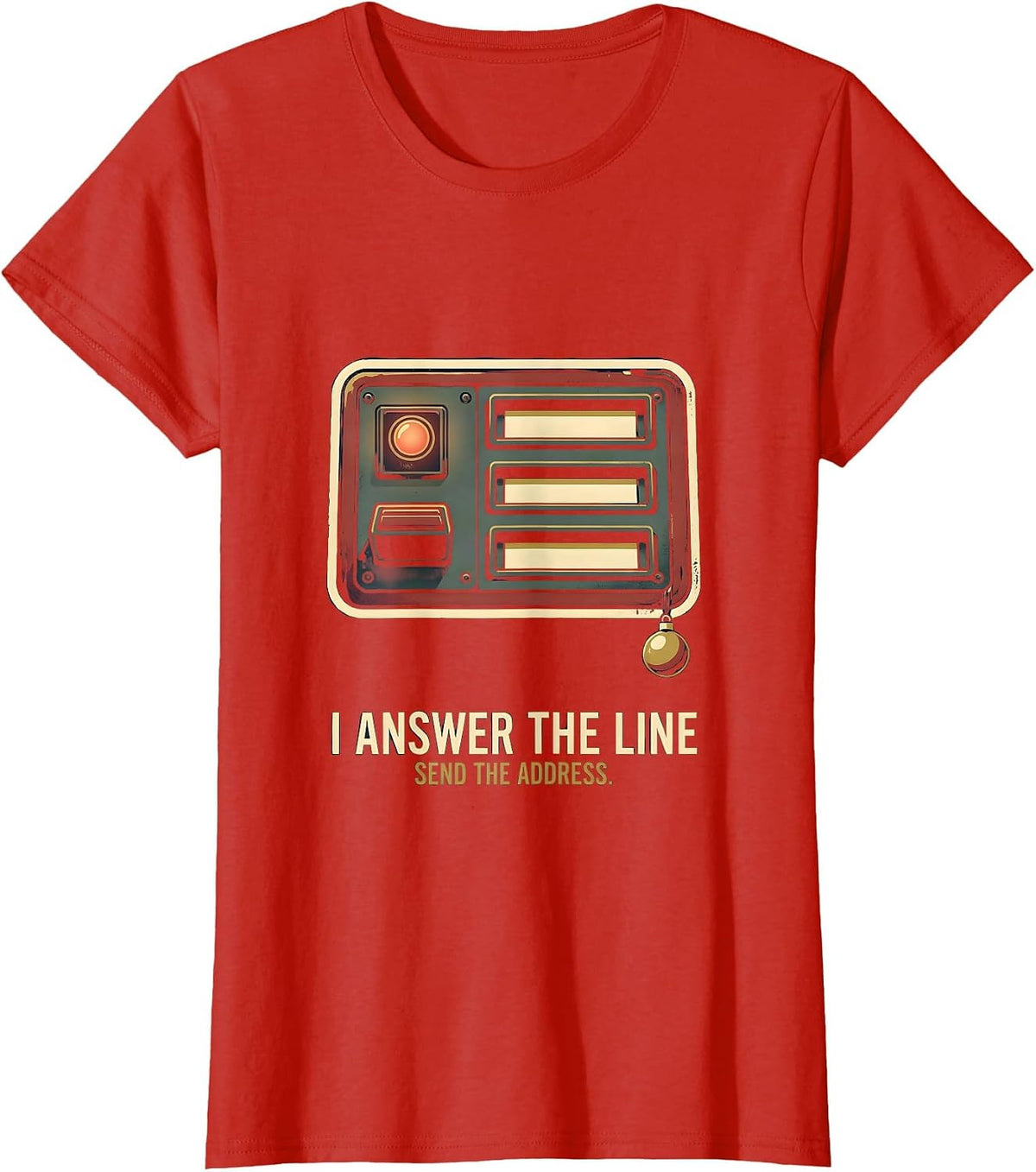 Women's I Answer The Line Send The Address Vintage 911 Dispatcher T-Shirt - Red