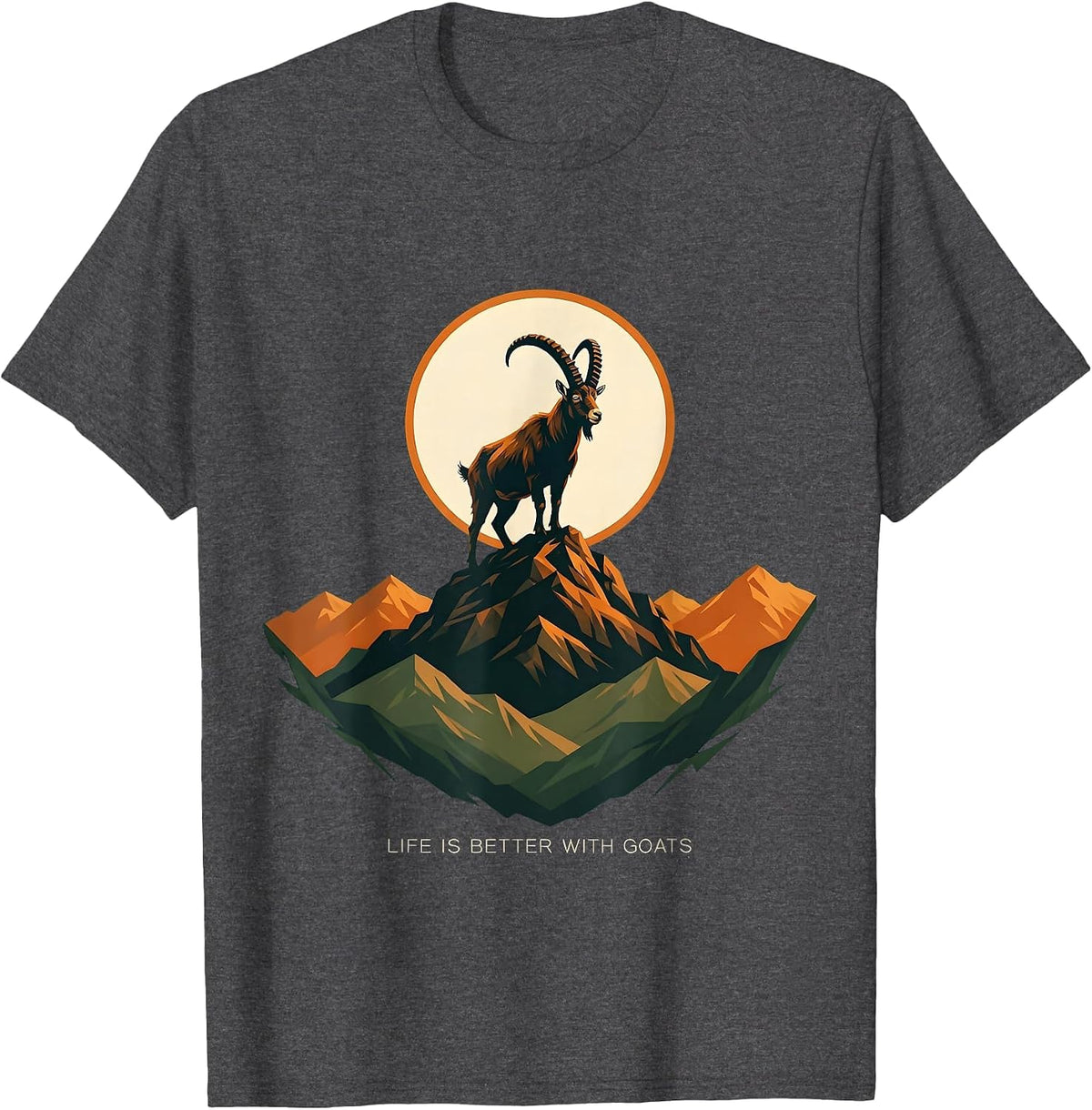 Life Is Better With Goats Funny Goat Lover Design T-Shirt - Dark Heather Grey