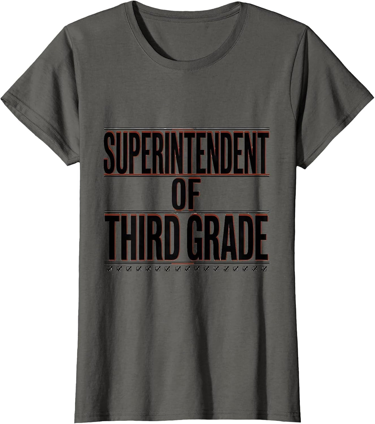 Women's Superintendent Of Third Grade Funny Teacher Gift Classroom T-Shirt - Asphalt Grey