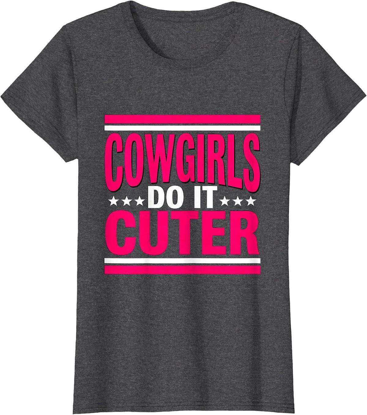 Women's Cowgirls Do It Cuter Pink Western Design T-Shirt - Dark Heather Grey