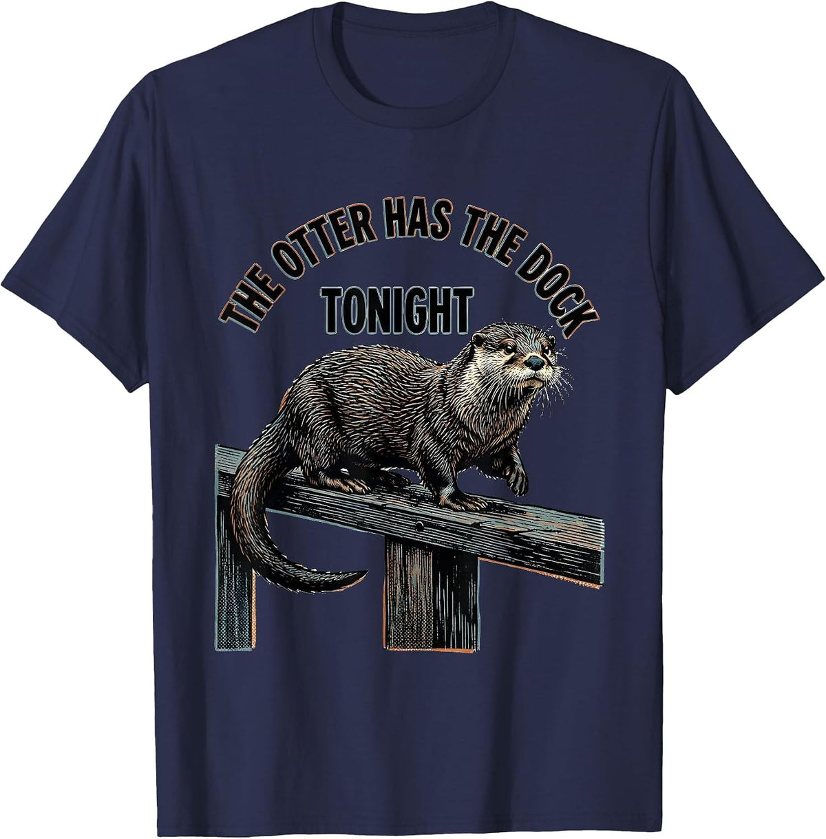 The Otter Has The Dock Tonight Funny Seattle Wildlife Lover T-Shirt - Navy Blue