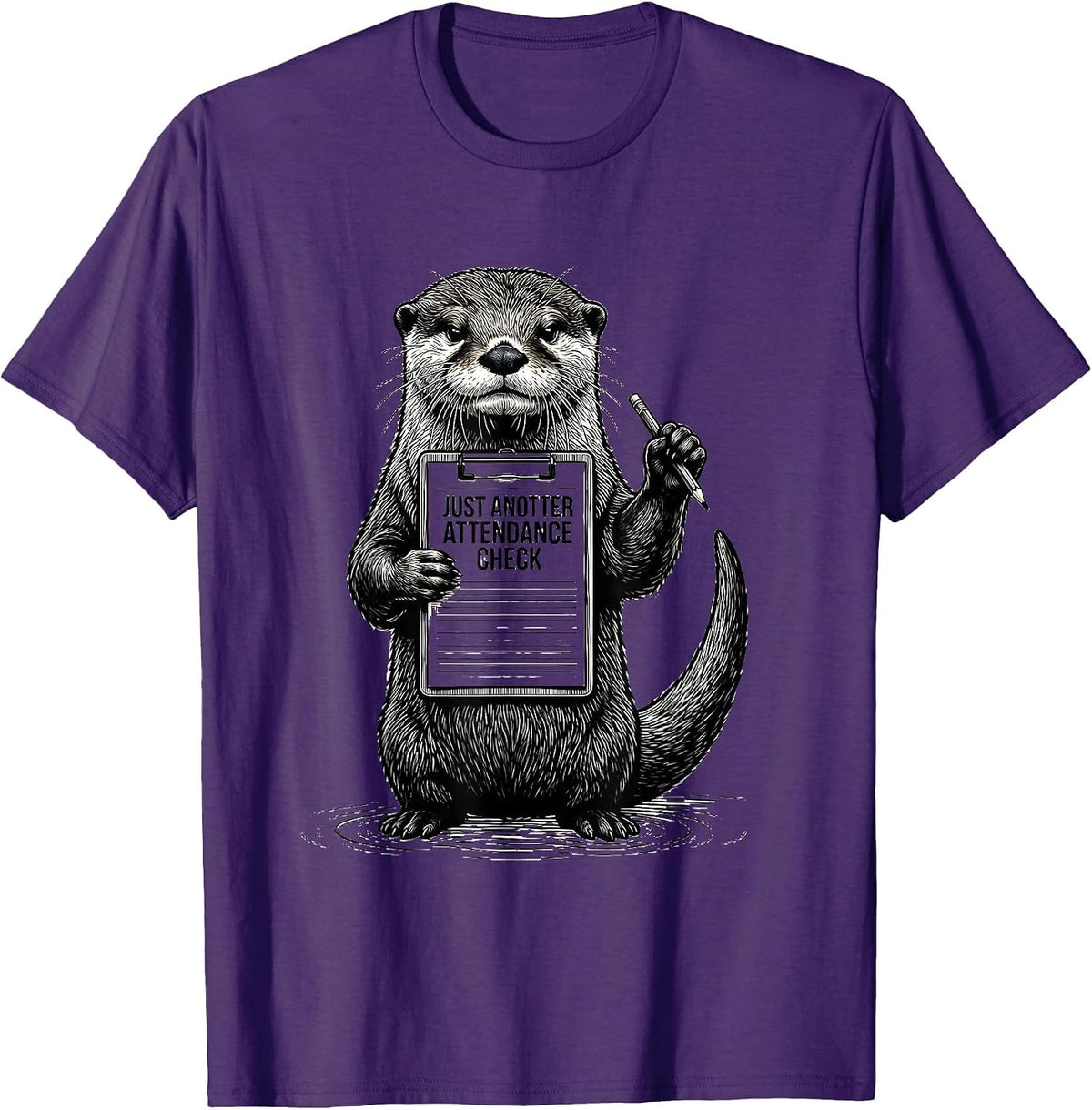 Men's Just Anotter Attendance Check Funny Otter Lover Pun Humor T-Shirt - Purple