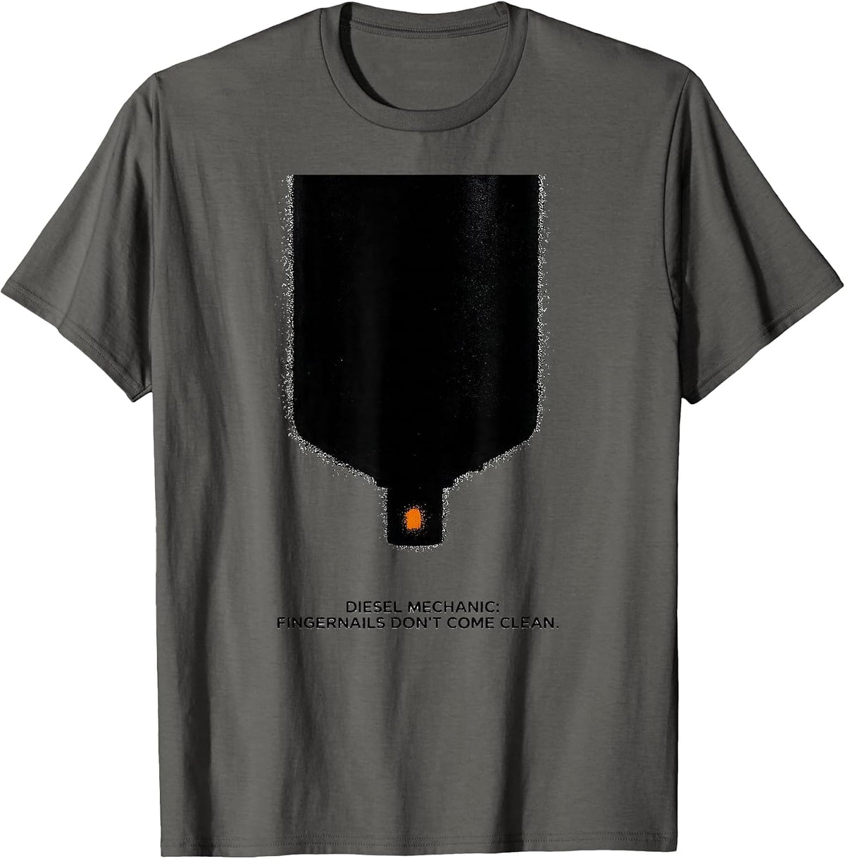 Diesel Mechanic: Fingernails Don't Come Clean Funny T-Shirt - Asphalt Grey