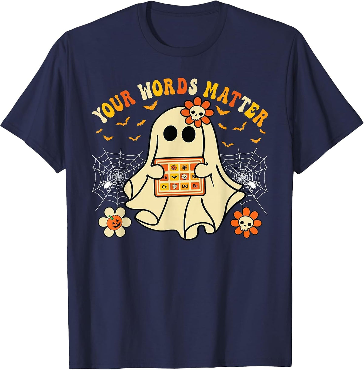 Your Words Matter SLP Ghost Halloween Speech Therapy T-Shirt - Navy Blue