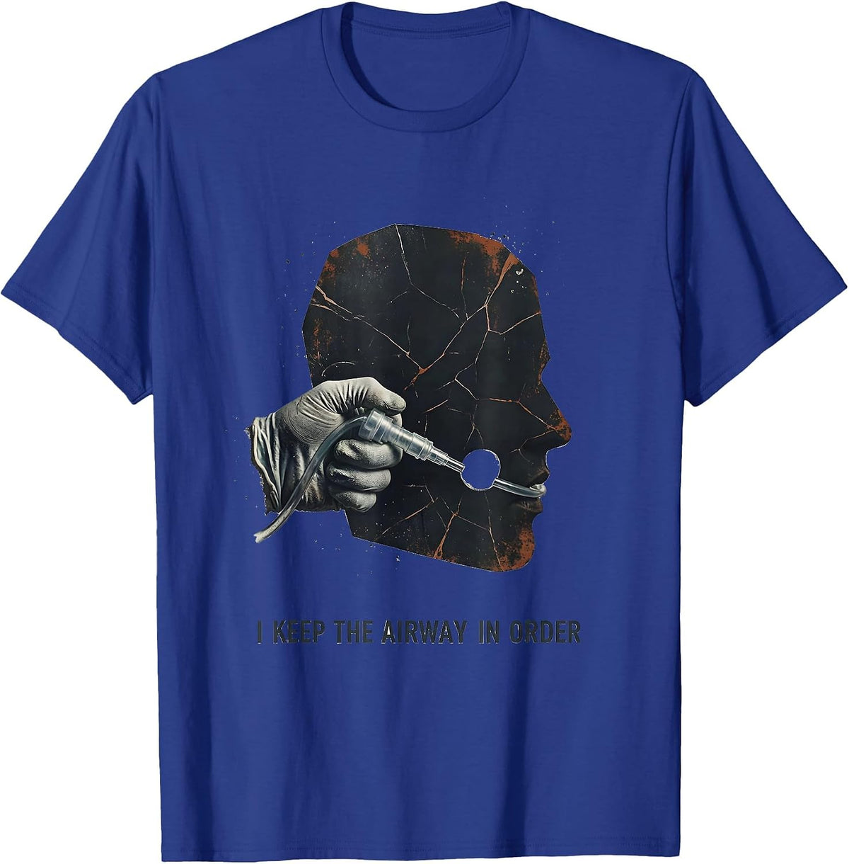 I Keep The Airway In Order Distressed Respiratory Therapist T-Shirt - Royal Blue