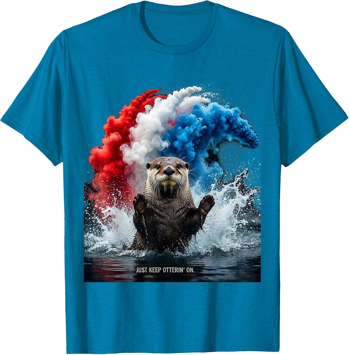 Just Keep Otterin' On Cute Otter Design T-Shirt - Sapphire Blue