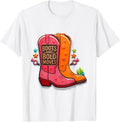 Men's Boots and Bold Moves Western Women Design T-Shirt - White