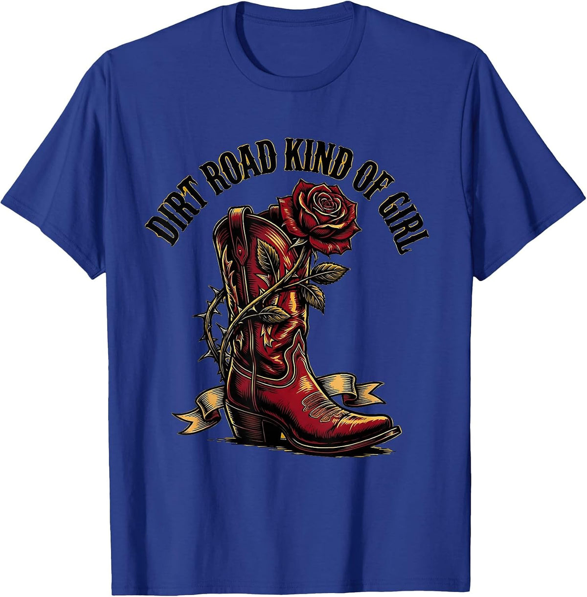 Dirt Road Kind Of Girl Country Music Design T-Shirt - Royal Blue