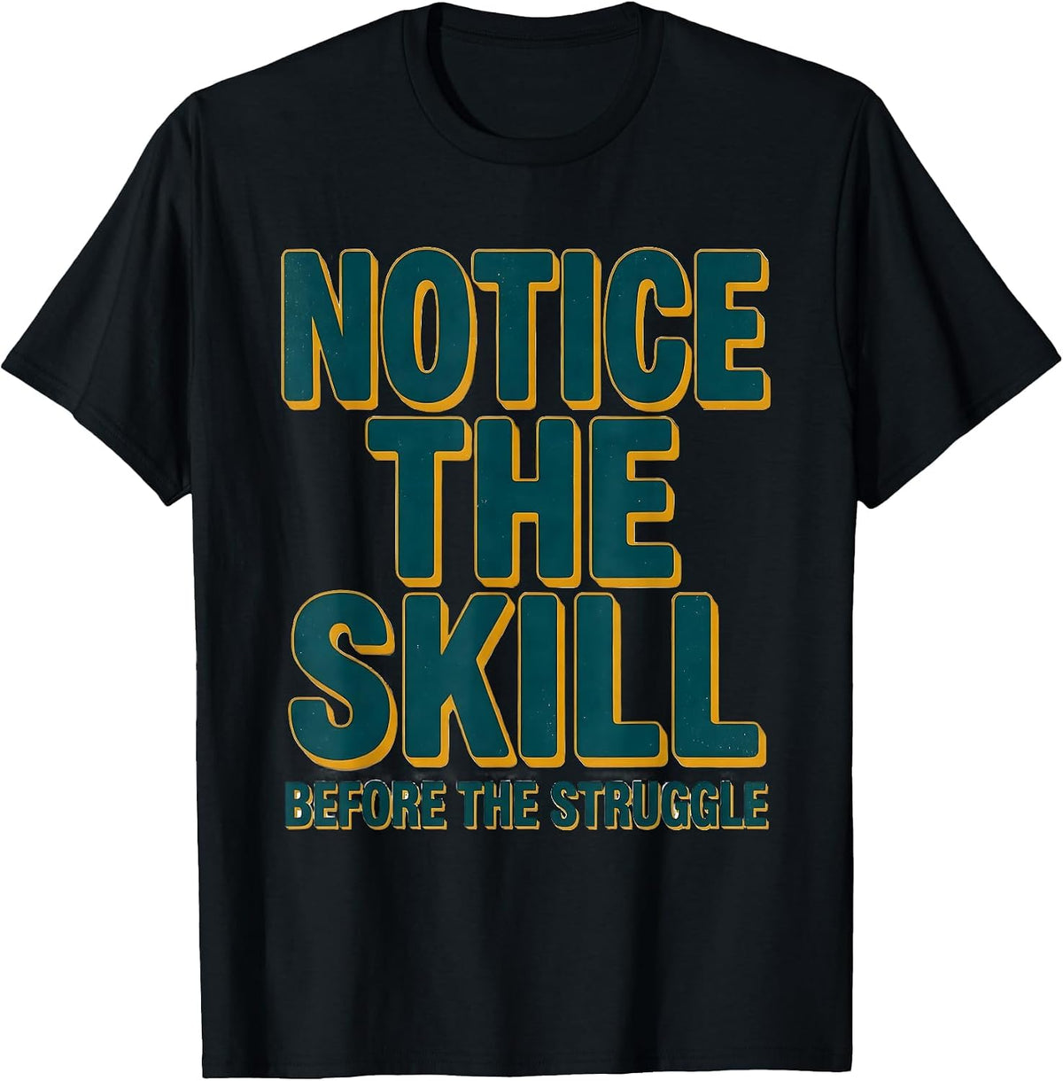 Men's Notice The Skill Before The Struggle Inclusion Teacher T-Shirt - Black