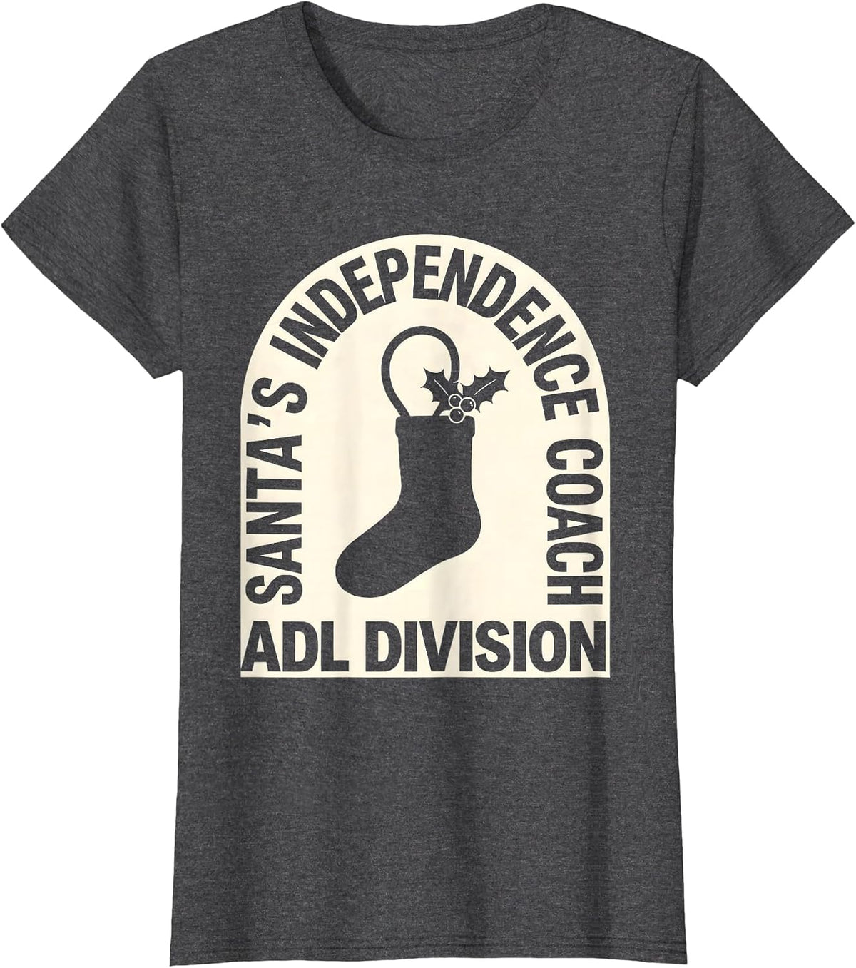 Women's Santa's Independence Coach, ADL Division Occupational T-Shirt - Dark Heather Grey