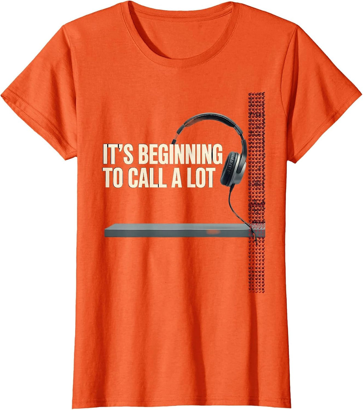 It's Beginning To Call A Lot Funny 911 Dispatcher Christmas T-Shirt - Orange