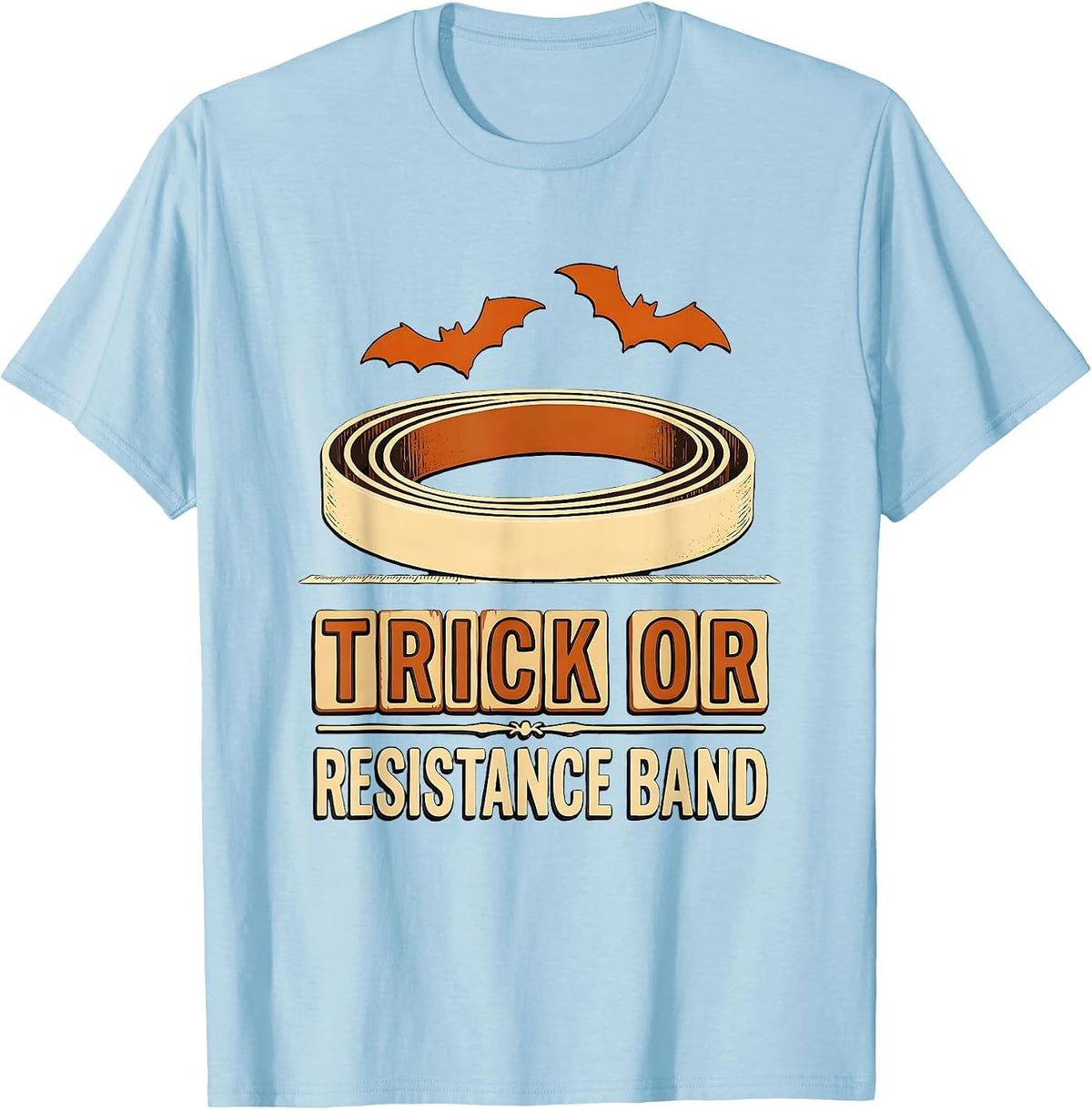 Men's Trick Or Resistance Band Wood Type Halloween OT PT Therapist T-Shirt - Baby Blue