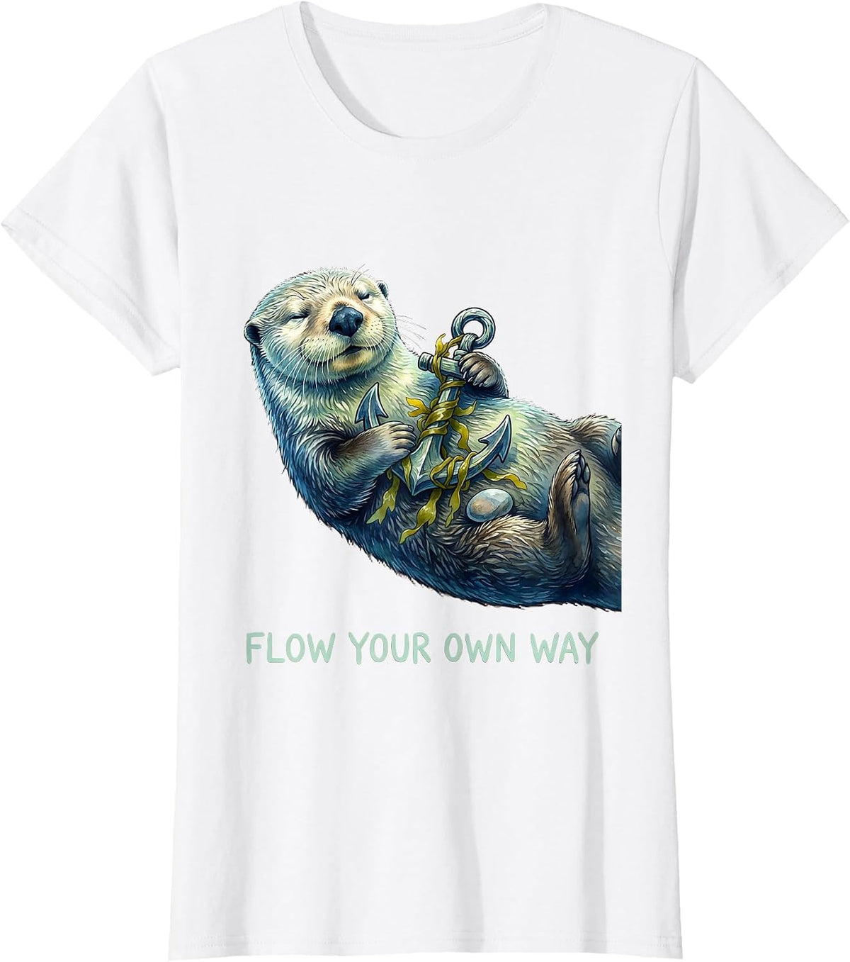 Women's Flow Your Own Way Funny Sea Otter Animal Lover Gift T-Shirt - White