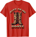 Men's Dust On My Boots Cowgirl Western Design T-Shirt - Red