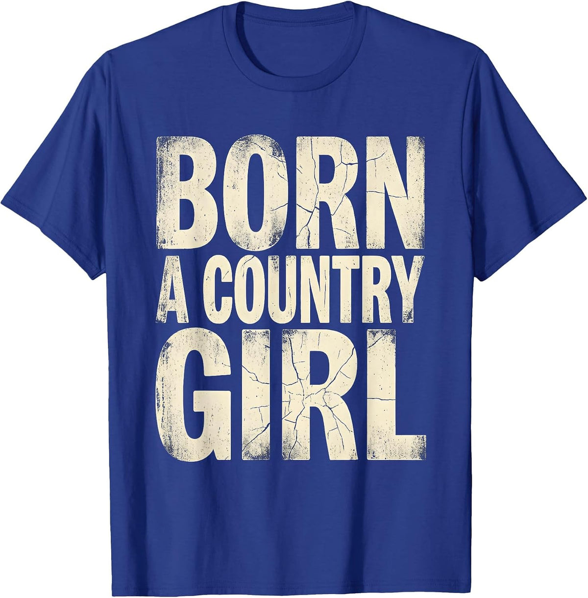 Born a Country Girl 90s Country Music Design T-Shirt - Royal Blue