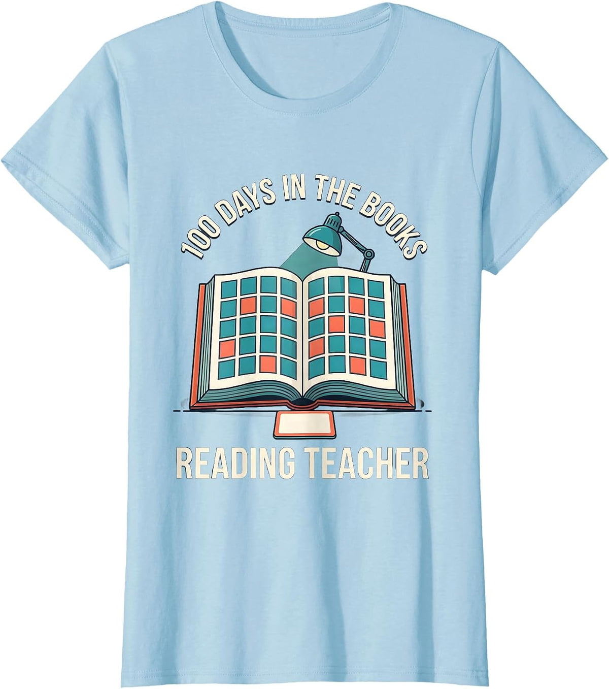 100 Days In The Books Reading Teacher Cheerful School Pride T-Shirt - Baby Blue