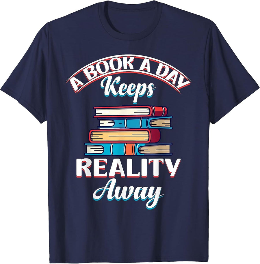 A Book A Day Keeps Reality Away - Funny Reading T-Shirt - Navy Blue
