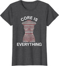 Women's Core Is Everything Pilates Workout Design T-Shirt - Dark Heather Grey