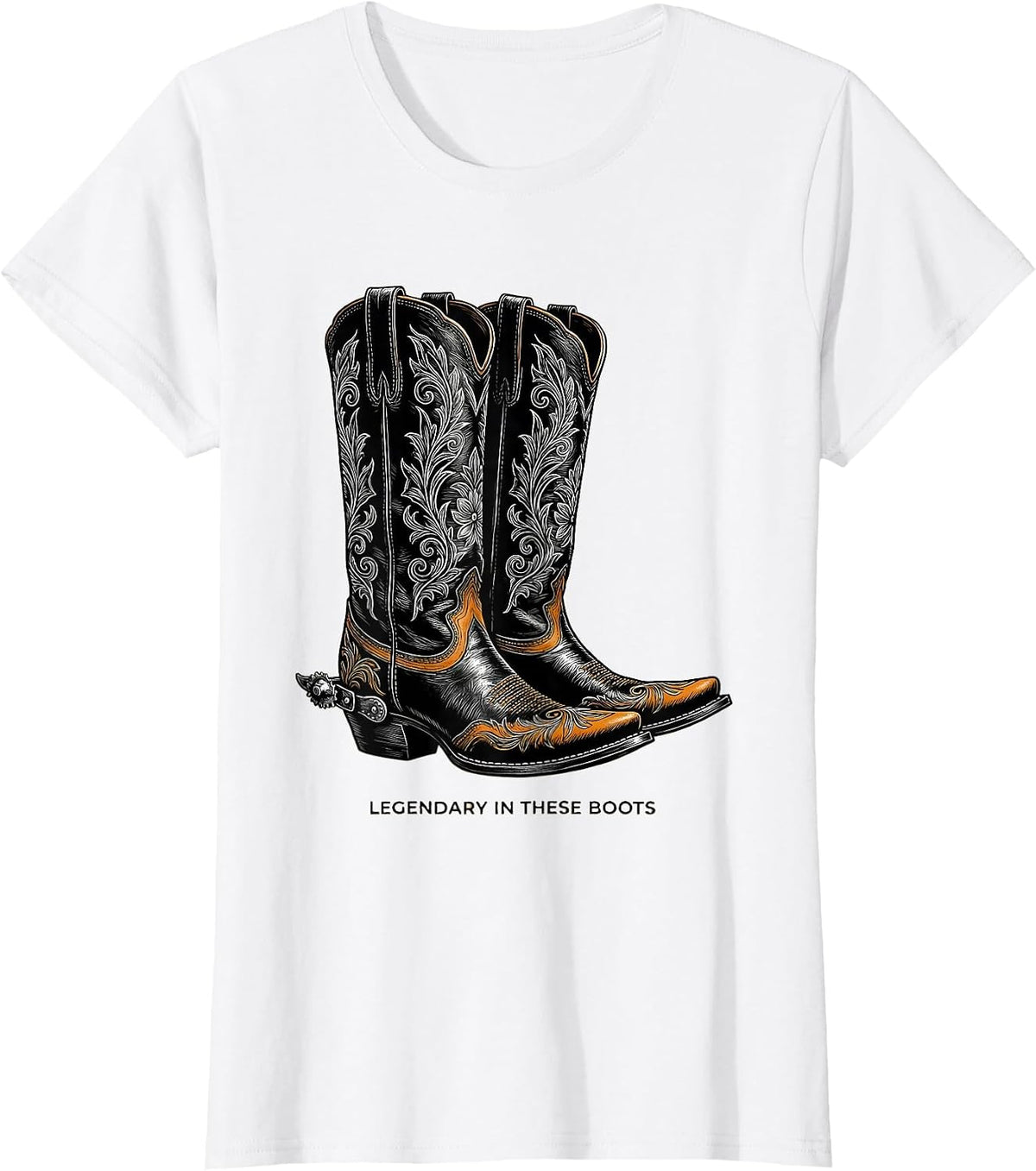 Women's Legendary In These Boots Cowboy Design T-Shirt - White