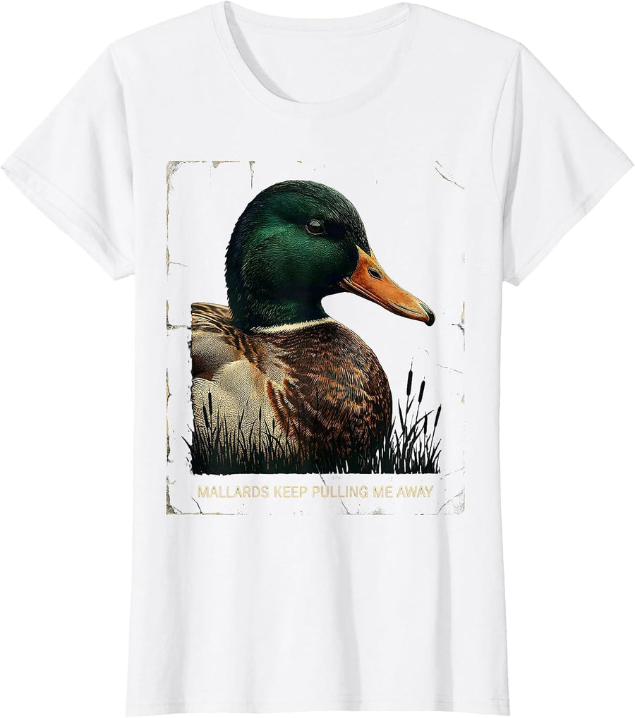 Women's Mallards Keep Pulling Me Away Distressed Duck Hunting Camo T-Shirt - White