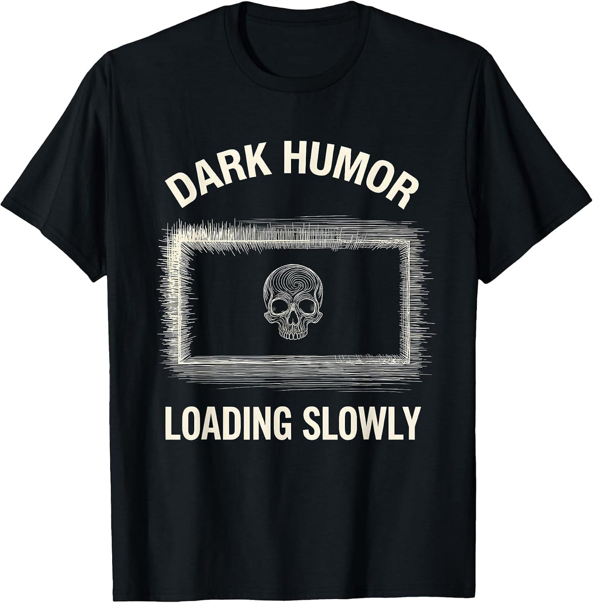 Men's Dark Humor Loading Slowly Funny Sarcastic Design T-Shirt - Black