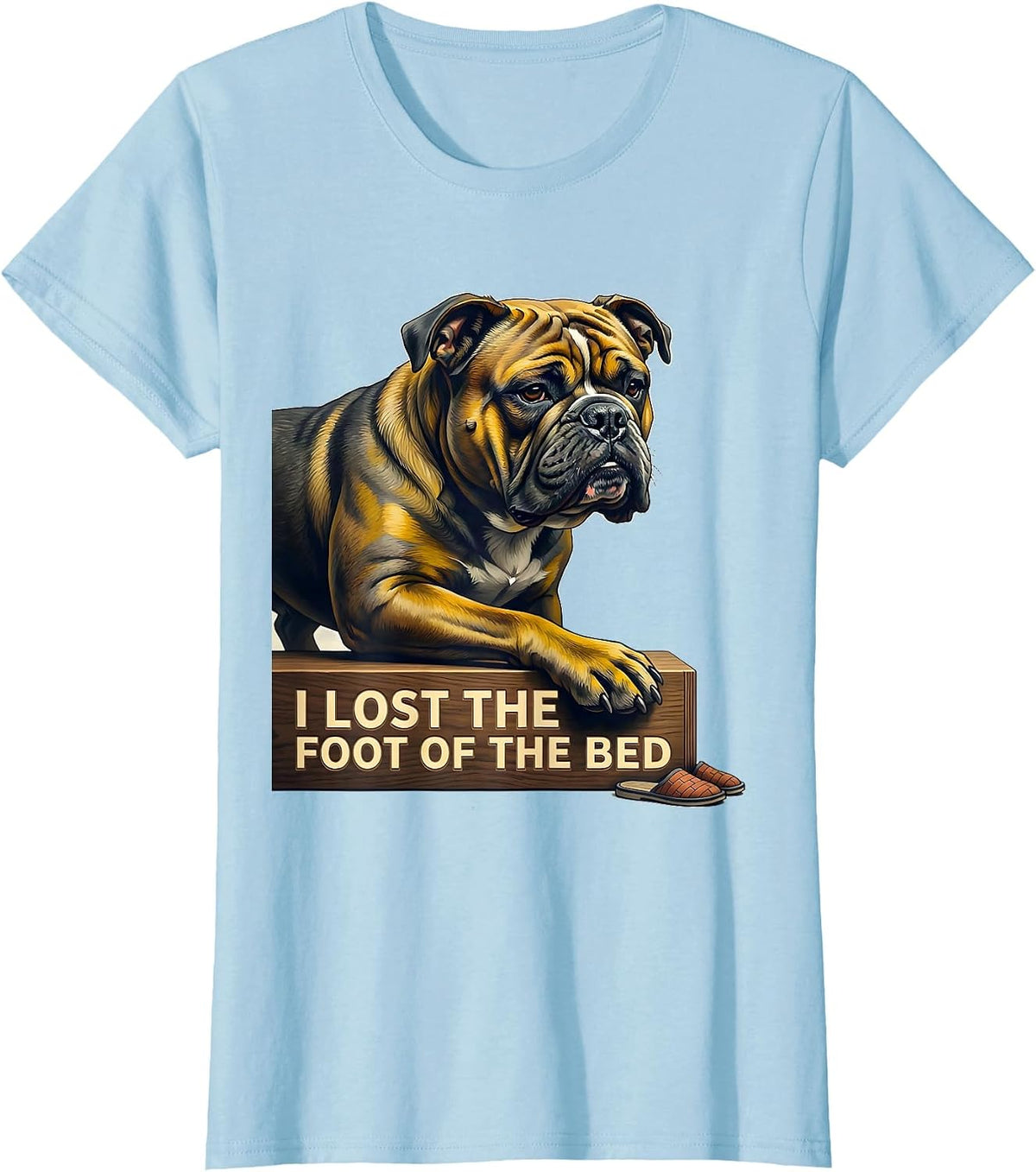 I Lost The Foot Of The Bed Funny Pitbull Dog Mom Humor T-Shirt - Baby Blue