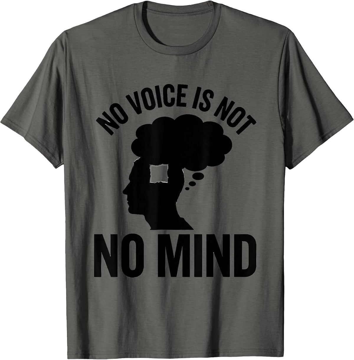 Men's No Voice Is Not No Mind Supportive AAC Awareness SLP Teacher T-Shirt - Asphalt Grey