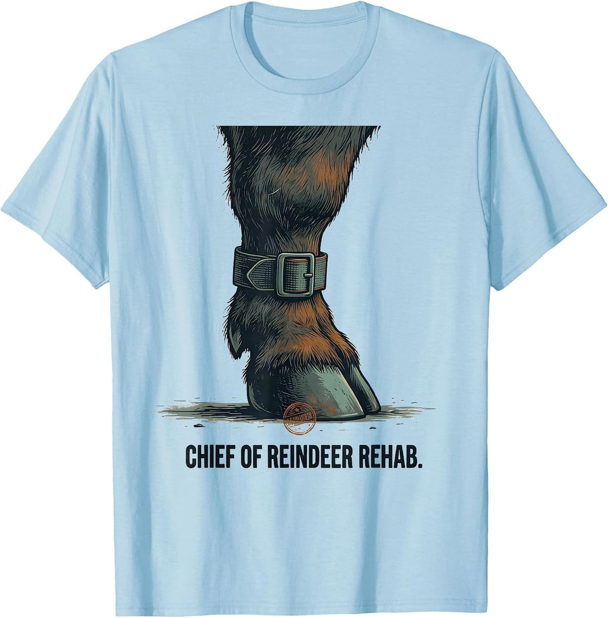 Men's Chief Of Reindeer Rehab Funny Physical Therapist OT Gift T-Shirt - Baby Blue