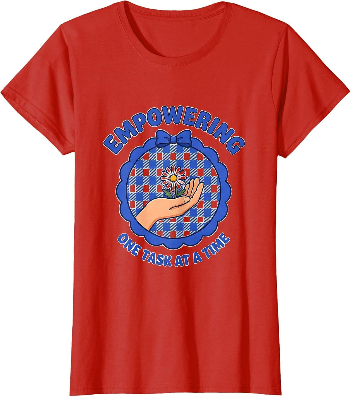 Empowering One Task at a Time OT Design T-Shirt - Red