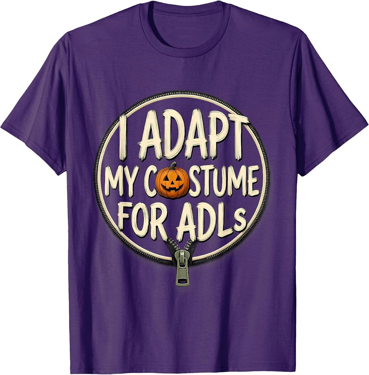 Men's I Adapt My Costume For ADLs Occupational Therapy Halloween T-Shirt - Purple