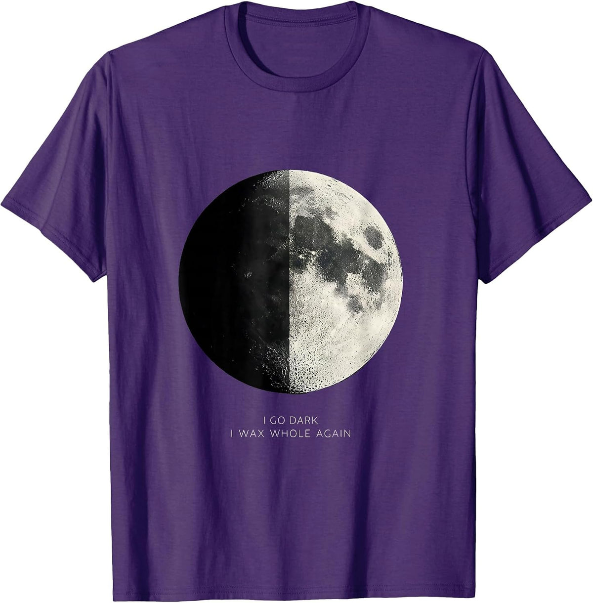 I Go Dark I Wax Whole Again Minimalist Moon Phase Lunar T-Shirt - Purple