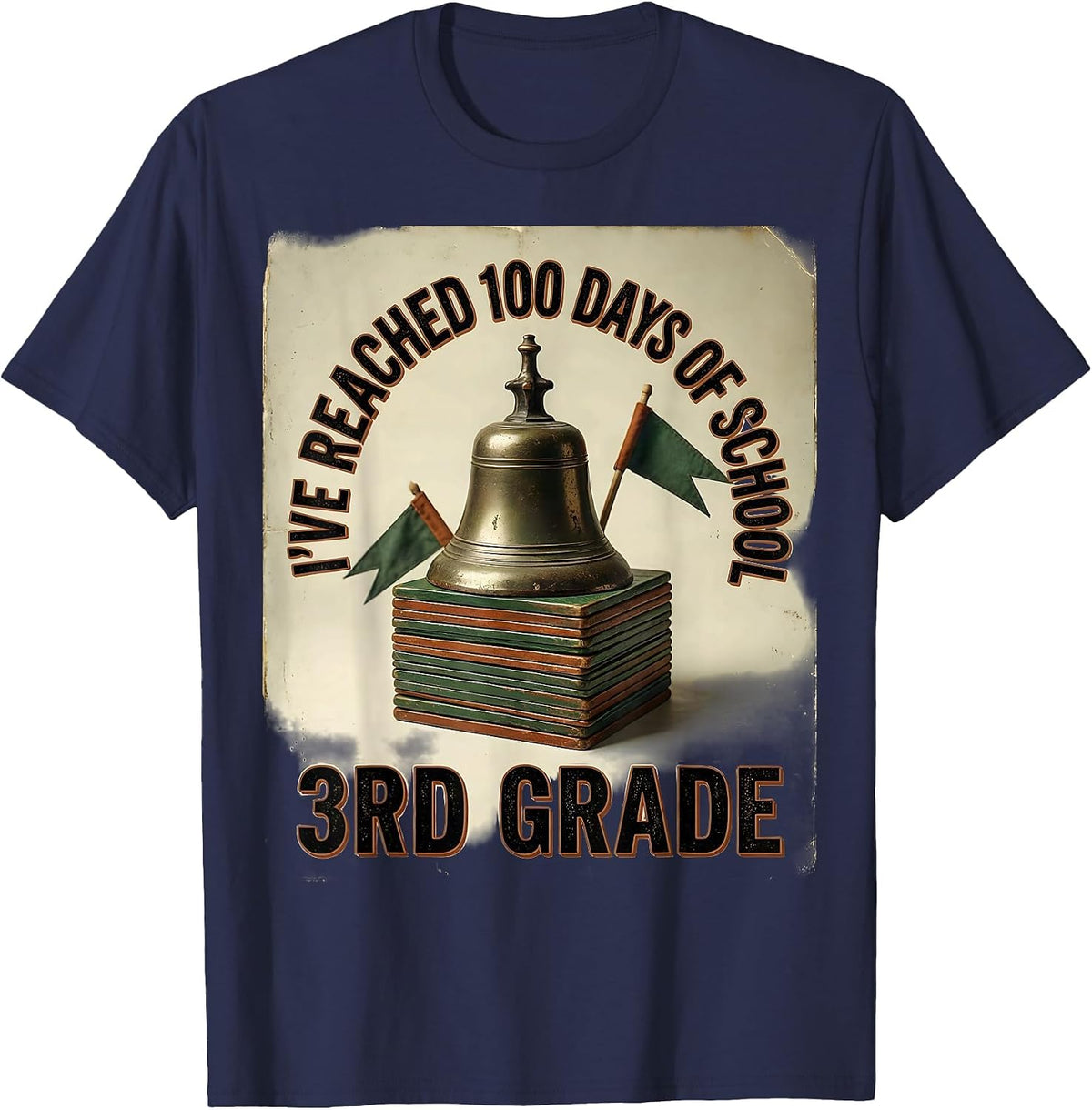I’ve Reached 100 Days Of School — 3rd Grade Teacher T-Shirt - Navy Blue