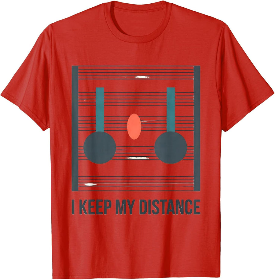 Men's I Keep My Distance Funny Musician Band Member Music Teacher T-Shirt - Red